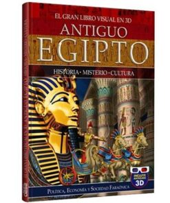 El gran libro visual en 3D ANTIGUO EGIPTO