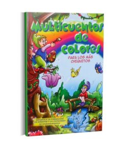 MULTICUENTOS DE COLORES PARA LOS MÁS CHIQUITOS