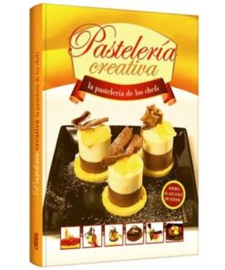 PASTELERÍA CREATIVA - La pastelería de los chefs
