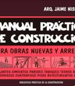 Manual Práctico de la Construcción de Jaime Nisnovich