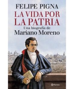 LA VIDA POR LA PATRIA