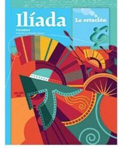 LA ILÍADA - LA ESTACIÓN