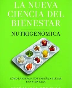 LA NUEVA CIENCIA DEL BIENESTAR