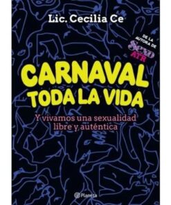LIBRO CARNAVAL TODA LA VIDA - LIC CECILIA CE - Y VIVAMOS UNA