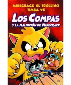 LIBRO LOS COMPAS Y LA MALDICION DE MIKECRACK - EL TROLLINO -