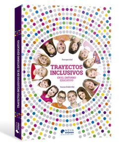 TRAYECTOS INCLUSIVOS EN EL ENTORNO ESCOLAR