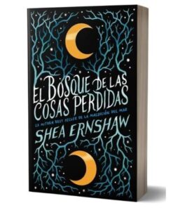 EL BOSQUE DE LAS COSAS PERDIDAS - SHEA ERNSHAW