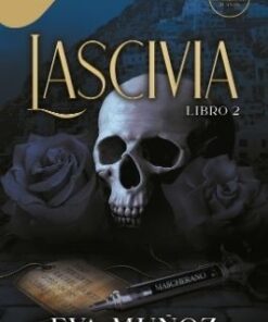 LIBRO LASCIVIA 2 - PECADOS PLACENTEROS 2 - EVA MUÑOZ