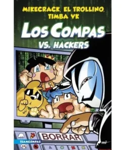 LOS COMPAS VS HACKERS - MIKECRACK, EL TROLLINO Y TIMBA VK