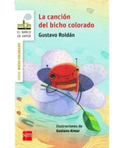 MUESTRA LA CANCION DEL BICHO COLORADO - BARCO DE VAPOR