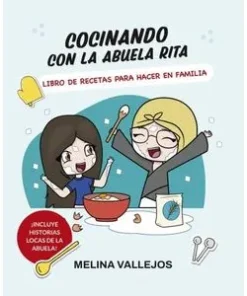 COCINANDO CON LA ABUELA RITA - MELINA VALLEJOS