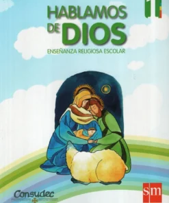VARIOS AUTORES  HABLAMOS DE DIOS 1 ENSEÑANZA RELIGIOSA ESCOLAR