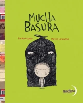MASTROGIULIO EVA  MUCHA BASURA - ECORRELATOS - MAYUSCULA