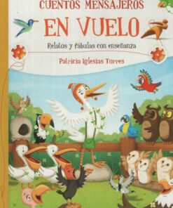 EN VUELO , RELATOS Y FÁBULAS CON ENSEÑANZA